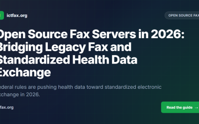 Open Source Fax Servers in 2026: Bridging Legacy Fax and Standardized Health Data Exchange
