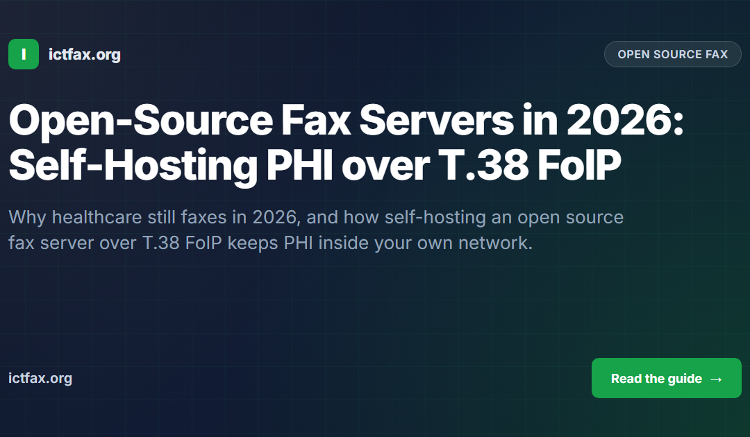 Open-Source Fax Servers in 2026: Self-Hosting PHI over T.38 FoIP