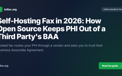 Self-Hosting Fax in 2026: How Open Source Keeps PHI Out of a Third Party’s BAA
